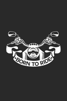 Born to ride: 6x9 Motorbikes | grid | squared paper | notebook | notes