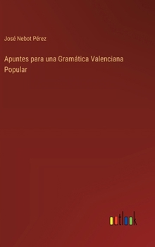 Hardcover Apuntes para una Gramática Valenciana Popular [Spanish] Book