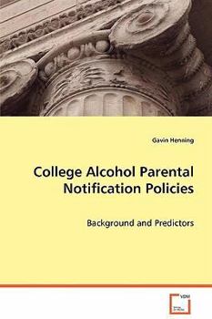 College Alcohol Parental Notification Policies