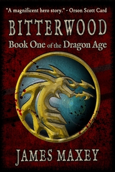 Bitterwood - Book #1 of the Dragon Age