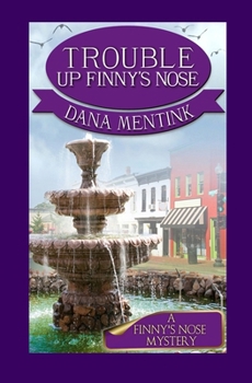 Paperback Trouble Up Finny's Nose Book