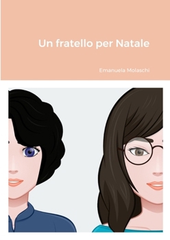 Paperback Un fratello per Natale [Italian] Book