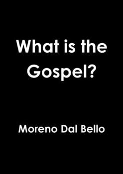 Paperback What is the Gospel? Book