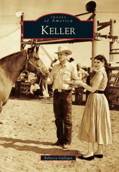 Keller - Book  of the Images of America: Texas