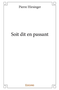 Paperback Soit dit en passant [French] Book