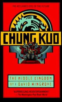 Mass Market Paperback Chung Kuo: The Middle Kingdom: Book 1 Book
