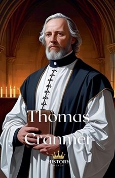 Thomas Cranmer (Protestant Reformers)