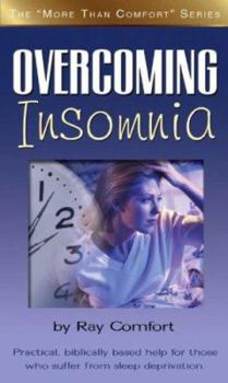 Paperback Overcoming Insomnia: Practical Help for Those Who Suffer from Sleep Deprivation Book