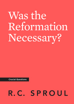 Paperback Was the Reformation Necessary? Book