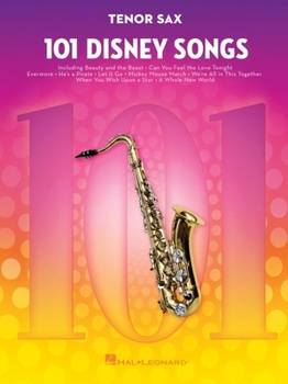 Paperback 101 Disney Songs: For Tenor Sax Book