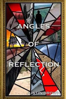 Paperback Angles of Reflection: An Anthology of Short Stories and Poems Book