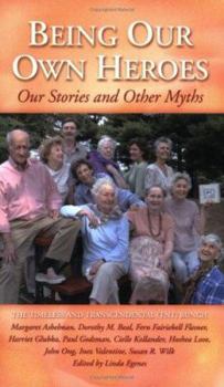 Paperback Being Our Own Heroes Book