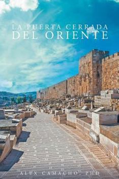 Paperback La Puerta Cerrada Del Oriente [Spanish] Book