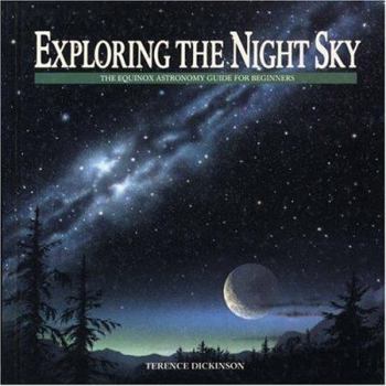 Library Binding Exploring the Night Sky: The Equinox Astronomy Guide for Beginners Book