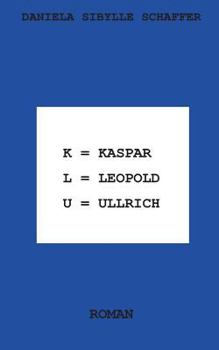 Paperback Kaspar Leopold Ullrich: Klu [German] Book