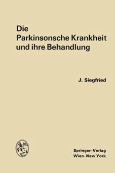 Paperback Die Parkinsonsche Krankheit Und Ihre Behandlung [German] Book