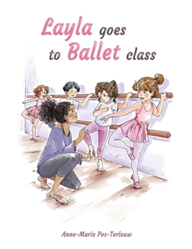Paperback Layla goes to ballet class Book