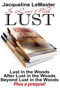 Paperback In Love with Lust: A BBW Erotic Trilogy PLUS a prequel! Book