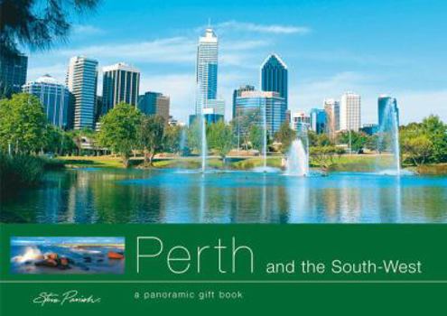 Paperback Perth and the South-West: A Panoramic Gift Book