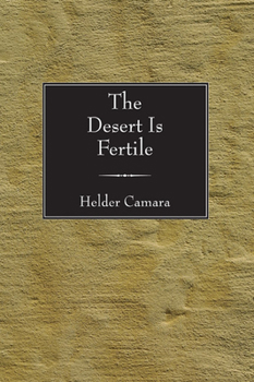 Paperback The Desert Is Fertile Book