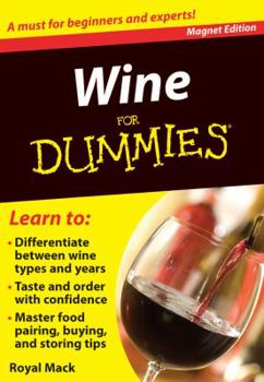 Paperback Wine for Dummies: A Must for Beginners and Experts! [With Magnet(s)] Book