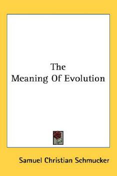 Hardcover The Meaning Of Evolution Book