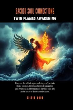 Paperback Sacred Soul Connections: Twin Flames 11:11 [Large Print] Book