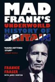 Paperback Mad Frank's Underworld History of Britain Book