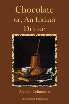 Paperback Chocolate or An Indian Drinke Book