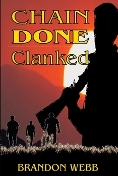 Paperback Chain Done Clanked: [A Psychological Thriller] Book