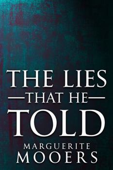 Paperback The Lies That He Told Book