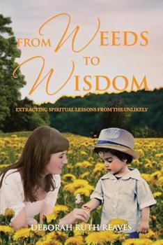 Paperback From Weeds to Wisdom Book