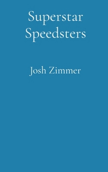 Hardcover Superstar Speedsters: The Intergalactic Collection Book