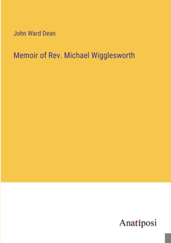 Paperback Memoir of Rev. Michael Wigglesworth Book