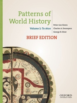Paperback Patterns of World History, Brief Edition: Volume One: To 1600 Book
