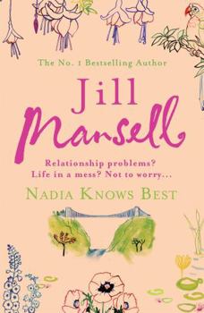 Paperback Nadia Knows Best [Paperback] [Jan 01, 2007] Jill Mansell Book