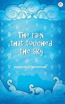 Paperback The Rain That Touched The Sky Book