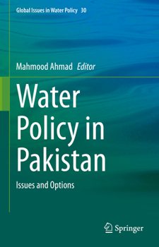 Hardcover Water Policy in Pakistan: Issues and Options Book