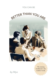 Paperback (you can be) Better Than You Are Book