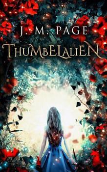 Thumbelalien - Book #9 of the Star-Crossed Tales