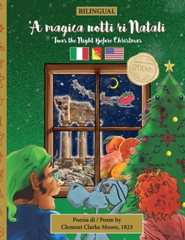 Paperback BILINGUAL 'Twas the Night Before Christmas - 200th Anniversary Edition: SICILIAN 'A magica notti ri Natali [Sicilian] Book