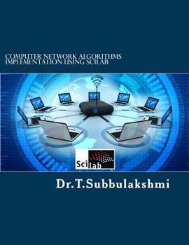 Paperback Computer Network Algorithms Implementation Using Scilab Book
