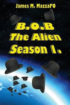 Paperback B.O.B. The Alien: Season 1 Book