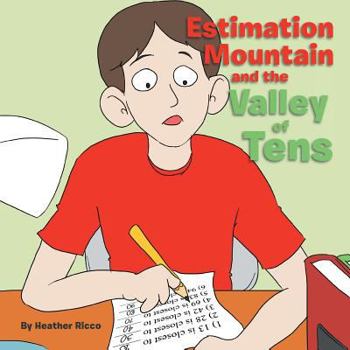 Paperback Estimation Mountain and the Valley of Tens Book