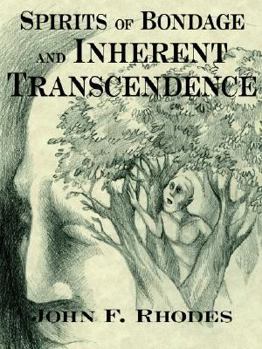 Paperback Spirits of Bondage and Inherent Transcendence Book