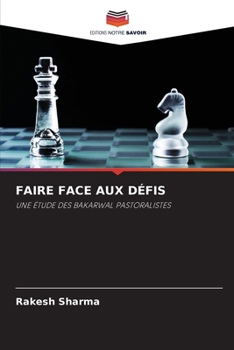 Paperback Faire Face Aux Défis [French] Book