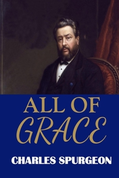 Paperback All of Grace (C. H. Spurgeon) Book