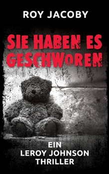 Paperback Sie haben es geschworen: Thriller [German] Book