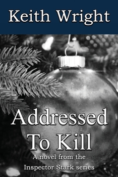Addressed to Kill - Book #3 of the Inspector Stark