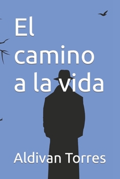 Paperback El camino a la vida [Spanish] Book